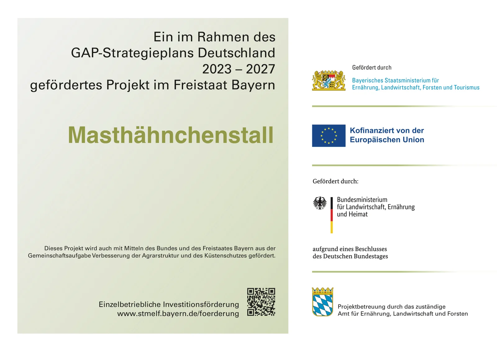 Förderhinweis: Ein im Rahmen des GAP-Strategieplans Deutschland 2023 – 2027 gefördertes Projekt im Freistaat Bayern – Masthähnchenstall. Gefördert durch das Bayerische Staatsministerium für Ernährung, Landwirtschaft, Forsten und Tourismus, kofinanziert von der Europäischen Union, gefördert durch das Bundesministerium für Landwirtschaft, Ernährung und Heimat aufgrund eines Beschlusses des Deutschen Bundestages. Dieses Projekt wird auch mit Mitteln des Bundes und des Freistaates Bayern aus der Gemeinschaftsaufgabe Verbesserung der Agrarstruktur und des Küstenschutzes gefördert. Projektbetreuung durch das zuständige Amt für Ernährung, Landwirtschaft und Forsten.